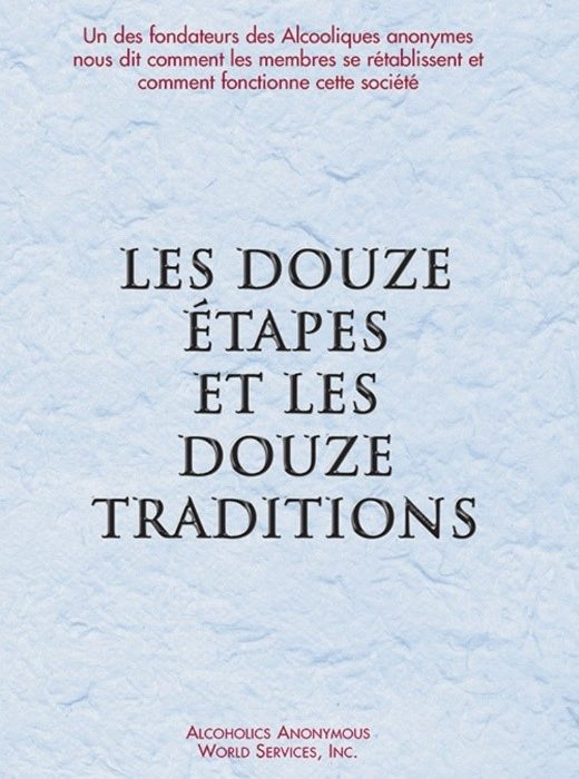 12 ETAPES ET 12 TRADITIONS Souple