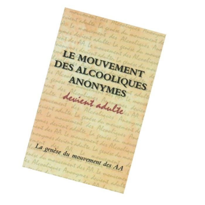 LE MOUVEMENT AA DEVIENT ADULTE