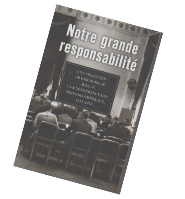 NOTRE GRANDE RESPONSABILITE