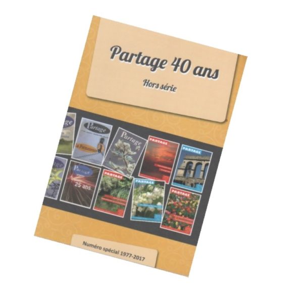 PARTAGE 40 ANS HORS SERIE jusqu'à épuisement