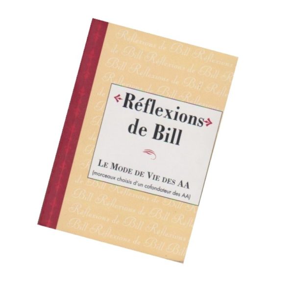 REFLEXIONS DE BILL